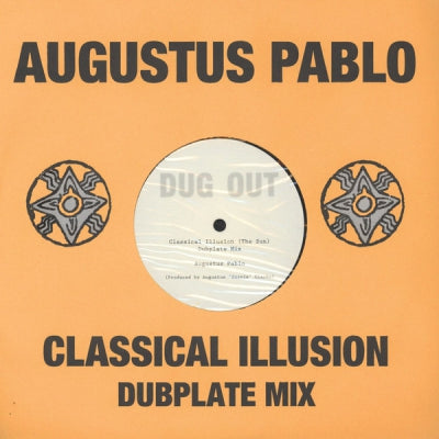 AUGUSTUS PABLO - Classical Illusion Dubplate Mix