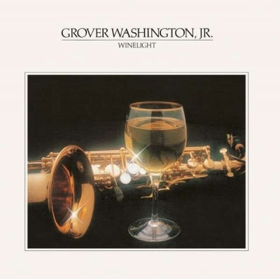 GROVER WASHINGTON, JR. - Winelight