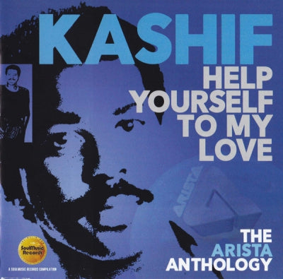 KASHIF - Help Yourself To My Love (The Arista Anthology)