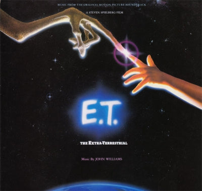 JOHN WILLIAMS - E.T. The Extra-Terrestrial (Music From The Original Motion Picture Soundtrack)