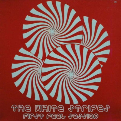 THE WHITE STRIPES - First Peel Session