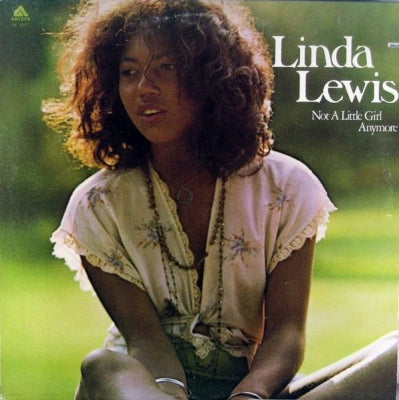 LINDA LEWIS - Not A Little Girl Anymore