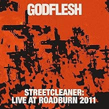 GODFLESH - Streetcleaner: Live At Roadburn 2011
