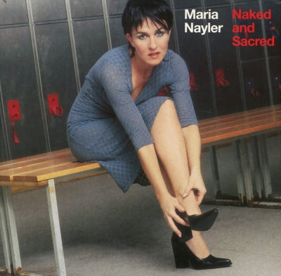 MARIA NAYLER - Naked And Sacred / The Other Side