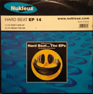 BK - Hard Beat EP 14 (Don't Give Up / Ready For Dis)