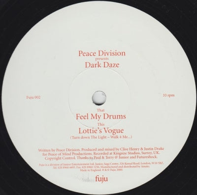 PEACE DIVISION PRESENTS DARK DAZE - Feel My Drums / Lottie's Vogue