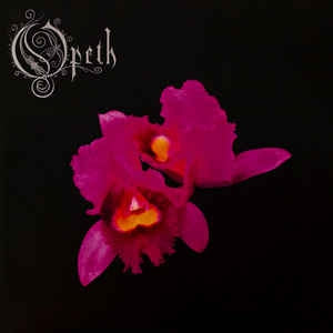 OPETH - Orchid
