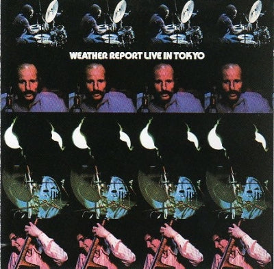 WEATHER REPORT - Live in tokyo