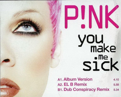 PINK - You Make Me Sick