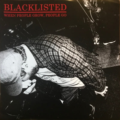 BLACKLISTED - When People Grow, People Go