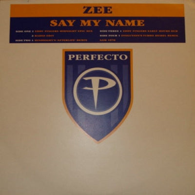 ZEE - Say My Name