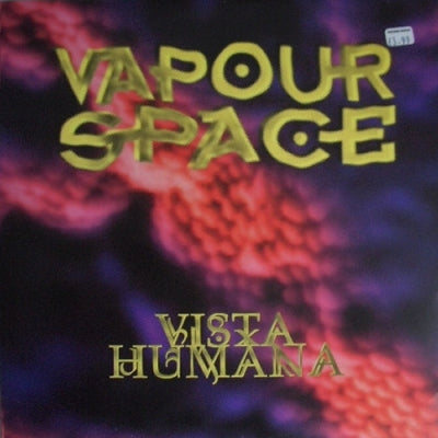 VAPOUR SPACE - Vista Humana / Gravitational Arch of 10