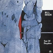 BILL DIXON - Son Of Sisyphus