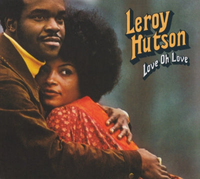 LEROY HUTSON - Love Oh Love