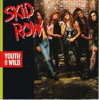 SKID ROW  - Youth Gone Wild