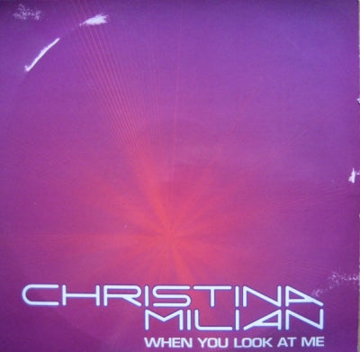 CHRISTINA MILIAN - When You Look At Me