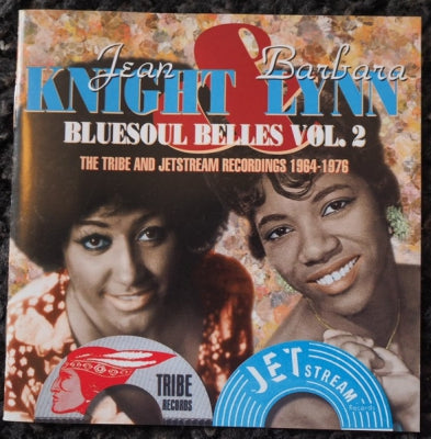 JEAN KNIGHT & BARBARA LYNN - Bluesoul Belles Vol. 2: The Tribe And Jetstream Recordings 1964-1976