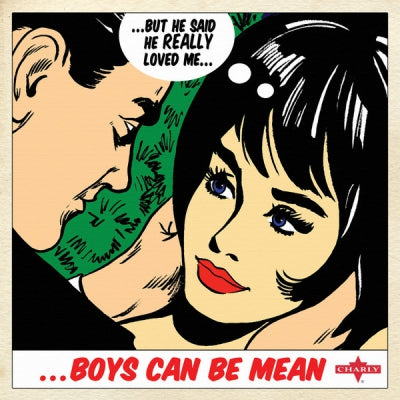 VARIOUS - ...Boys Can Be Mean Fabulous Femme Pop Gems