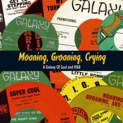 VARIOUS - Moaning, Groaning, Crying: A Galaxy Of Soul And R&B