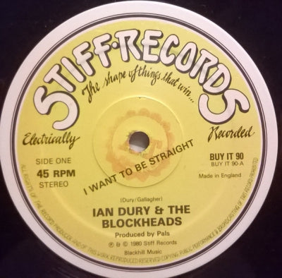 IAN DURY AND THE BLOCKHEADS - I Want To Be Straight / That's Not All
