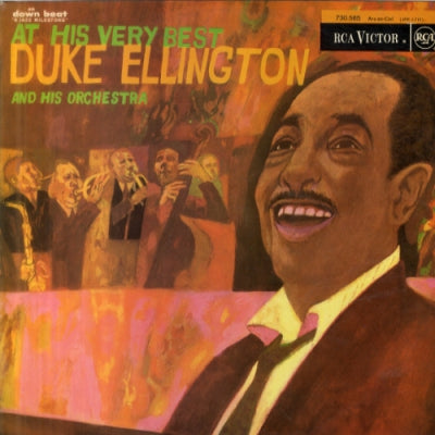 DUKE ELLINGTON AND HIS ORCHESTRA - At His Very Best