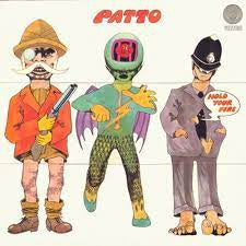 PATTO - Hold Your Fire
