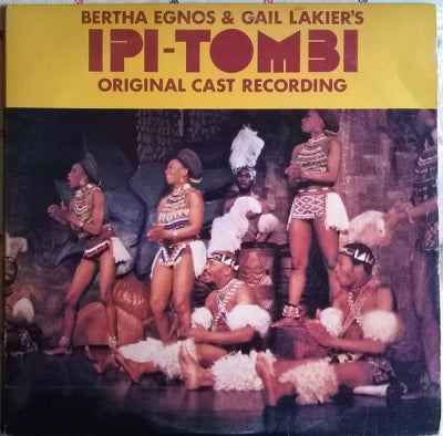 VARIOUS ARTISTS - Bertha Egnos & Gail Lakier's Ipi Tombi: Original Cast Recording