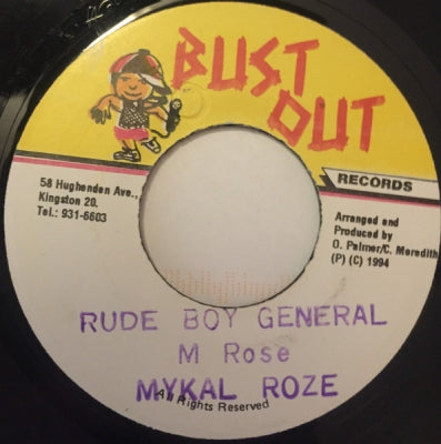 MYKAL ROZE (AKA MICHAEL ROSE) - Rude Boy General