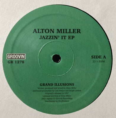 ALTON MILLER - Jazzin' It E.P.