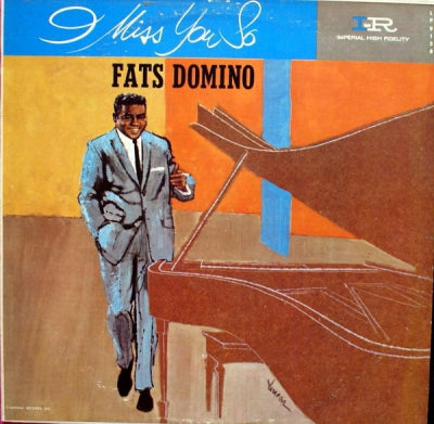 FATS DOMINO  - I Miss You So