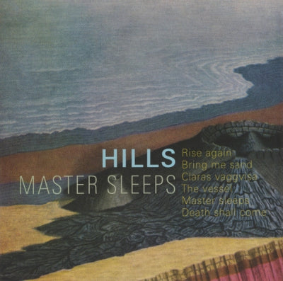 HILLS - Master Sleeps