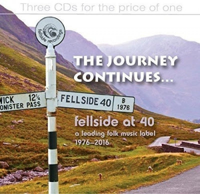 VARIOUS - The Journey Continues… Fellside At 40