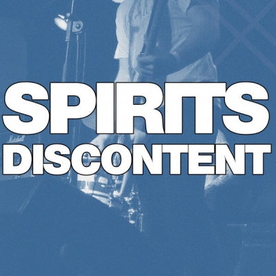 SPIRITS - Discontent