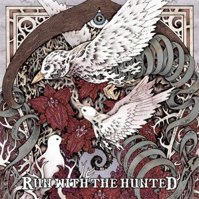 RUN WITH THE HUNTED - Run With The Hunted
