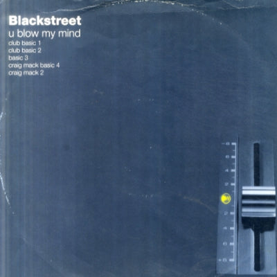BLACKSTREET - U Blow My Mind