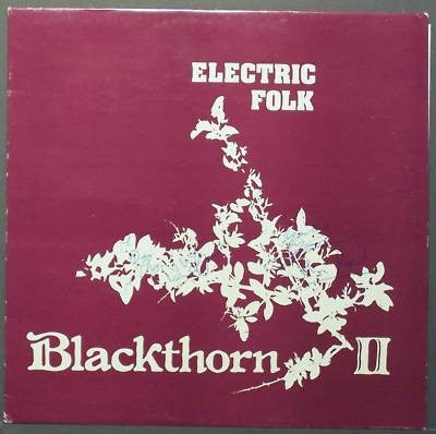 BLACKTHORN - Blackthorn II Electric Folk