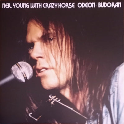 NEIL YOUNG WITH CRAZY HORSE - Odeon - Budokan