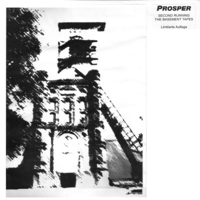 PROSPER - Second Running - The Basement Tapes
