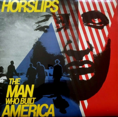 HORSLIPS - The Man Who Built America