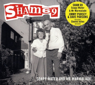 SHAM 69 - Soapy Water And Mr Marmalade