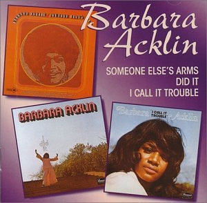 BARBARA ACKLIN - Someone Else's Arms / I Did It / I Call It Trouble