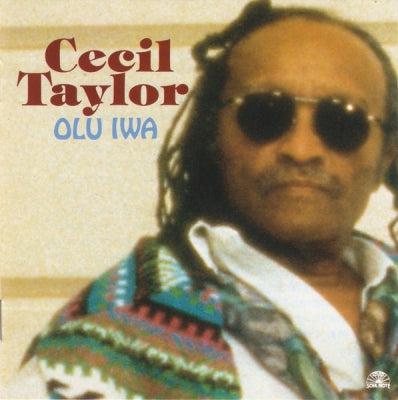 CECIL TAYLOR - Olu Iwa