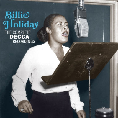 BILLIE HOLIDAY - The Complete Decca Recordings