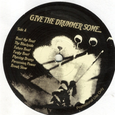 UNKNOWN ARTIST - Give The Drummer Some...
