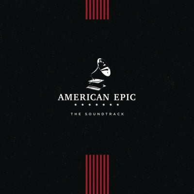 VARIOUS - American Epic - The Soundtrack