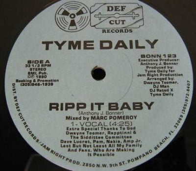 TYME DAILY - Ripp It Baby