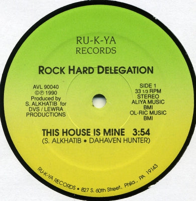ROCK HARD DELEGATION - This House Is Mine / Just For The Audience