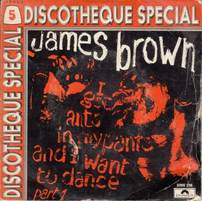 JAMES BROWN - I Got Ants In My Pants And I Want To Dance (Parts 1, 15 & 16)