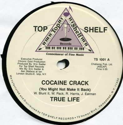 TRUE LIFE - Cocaine Crack (You Might Not Make It Back)