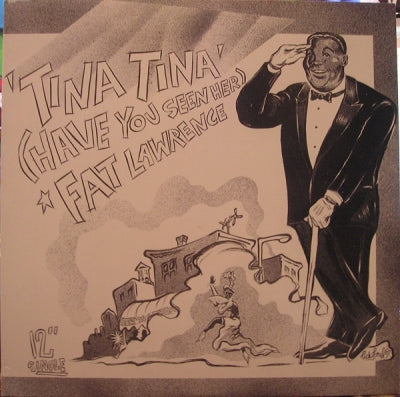 FAT LAWRENCE - Tina Tina (Have You Seen Her)